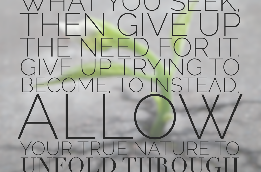 Striving is Unnecessary