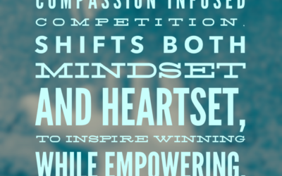 Compete with Compassion