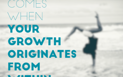 Grow from the Inside